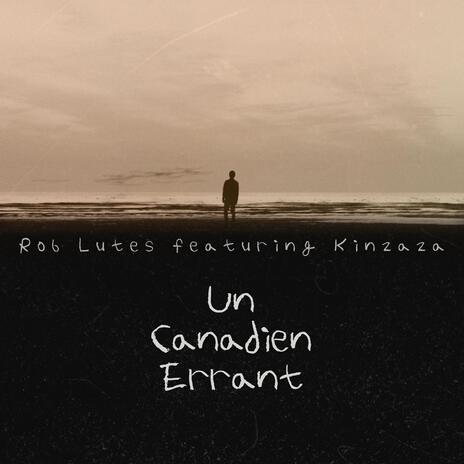 Un Canadien errant | Boomplay Music