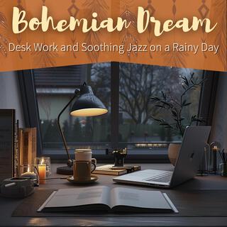 Desk Work and Soothing Jazz on a Rainy Day