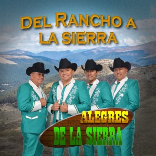 Del Rancho a la Sierra