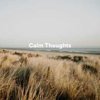 Calm Thoughts