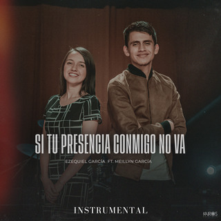 Si Tu Presencia Conmigo No Va (Instrumental)