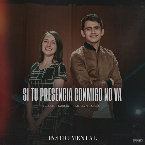 Si Tu Presencia Conmigo No Va (Instrumental) ft. Meillyn García | Boomplay Music