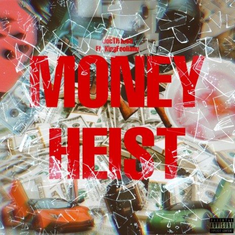 Money Heist ft. King Fooliano | Boomplay Music