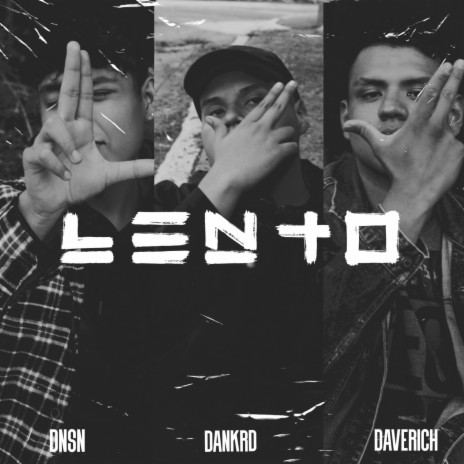 Lento (feat. Daverich & DNSN) | Boomplay Music