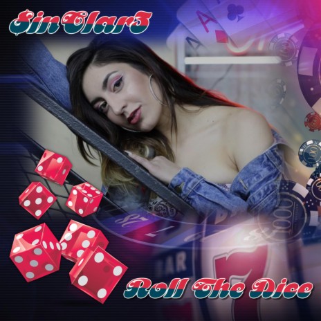 Roll The Dice | Boomplay Music