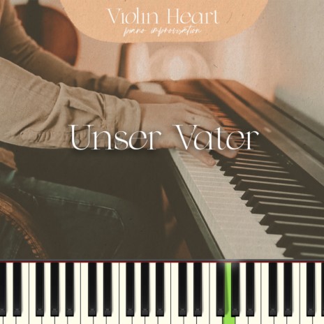 Unser Vater Piano | Boomplay Music