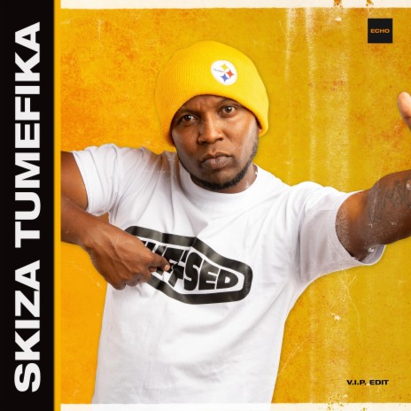 SKIZA TUMEFIKA (VIP Edit) | Boomplay Music