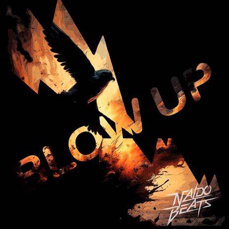 BLOW UP | Boomplay Music