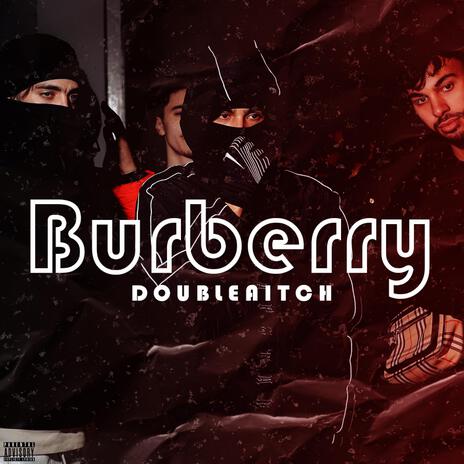 Burberry #1 ft. soufiane fahssi | Boomplay Music