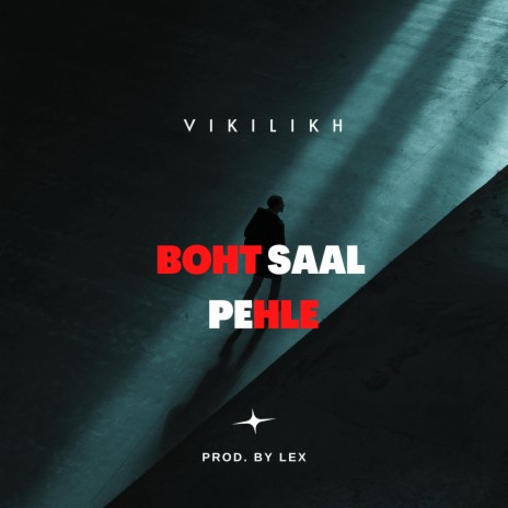 Boht Saal Pehle | Boomplay Music