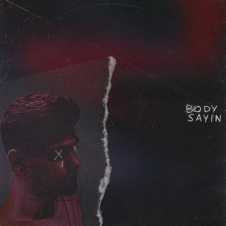 body sayin | Boomplay Music