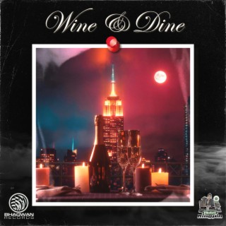 Wine & Dine