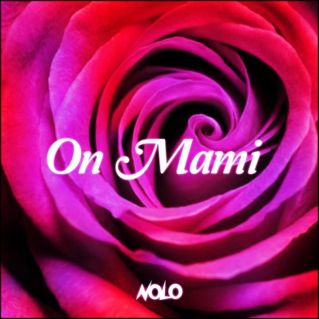 On Mami | Boomplay Music