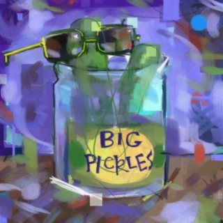 The Big Pickles