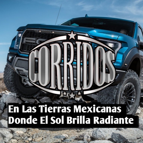 En las Tierras Mexicanas Donde el Sol Brilla Radiante | Boomplay Music