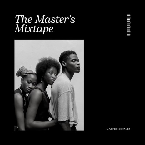 The Master's Mixtape