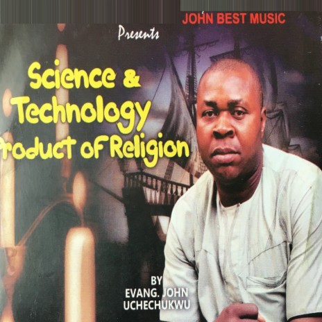 Science and Technology Product of Religion | Boomplay Music