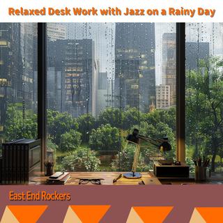 Relaxed Desk Work with Jazz on a Rainy Day