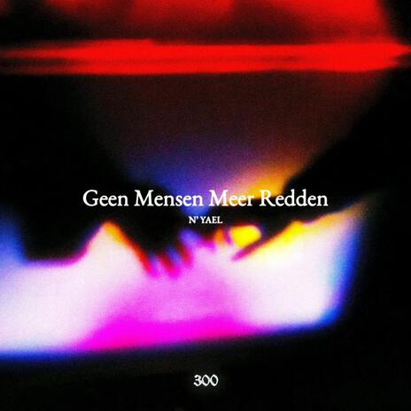 Geen Mensen Meer Redden (Sped Up Version) | Boomplay Music