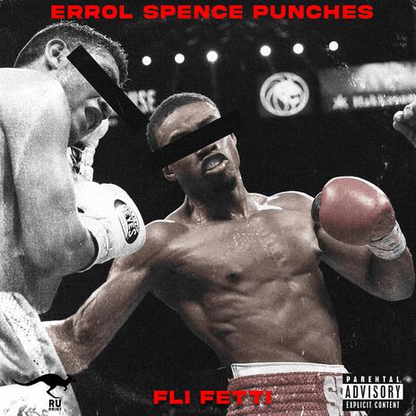 Errol Spence Punches | Boomplay Music