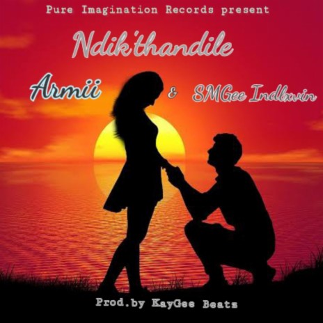 Ndik'thandile ft. Armii | Boomplay Music