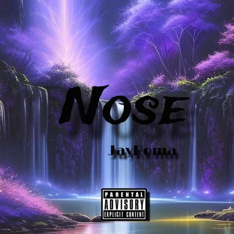 Nose | Boomplay Music