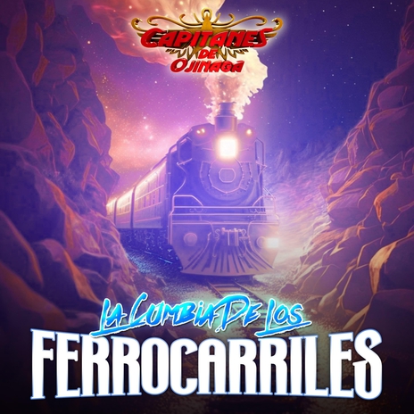 La Cumbia los Ferrocarriles | Boomplay Music