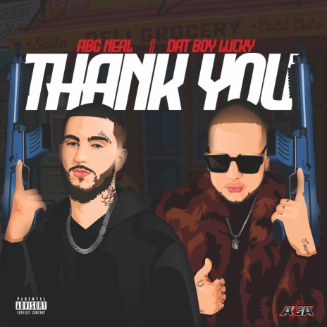 Thank You ft. ABG Neal | Boomplay Music