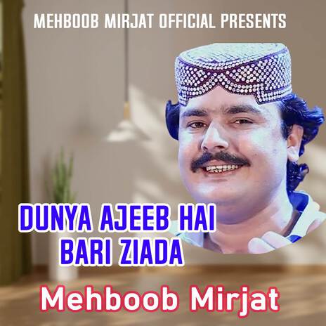 Dunya Ajeeb Hai Bari Ziada | Boomplay Music