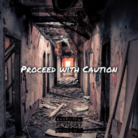 Proceed with Caution | Boomplay Music