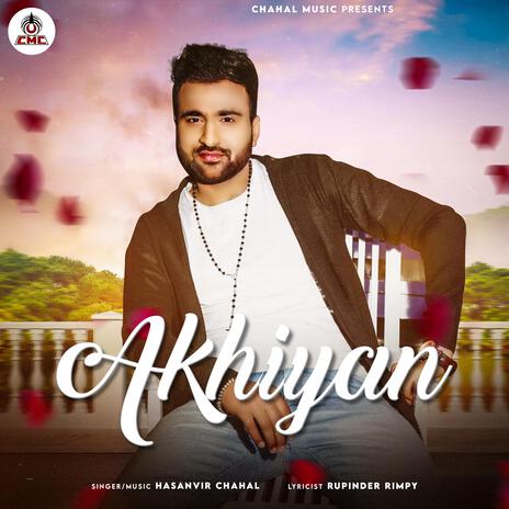 Akhiyan | Boomplay Music