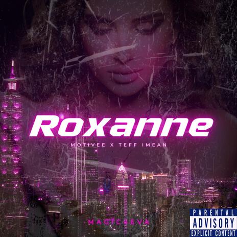 Roxanne ft. Teff Imean | Boomplay Music