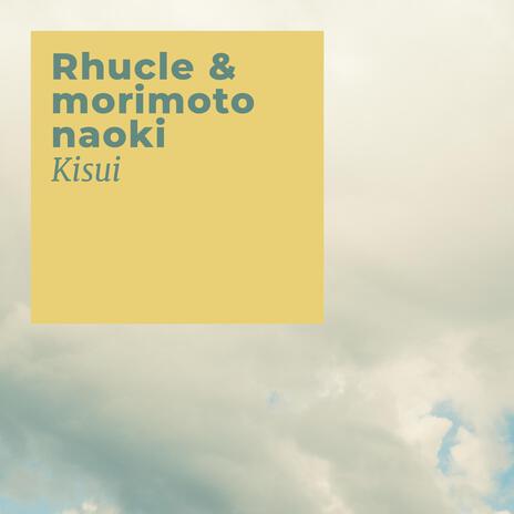 Kisui ft. morimoto naoki