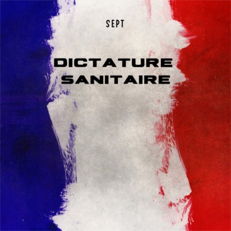 Dictature sanitaire | Boomplay Music