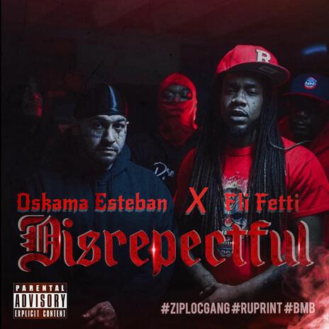 So Disrespectful Freestyle ft. Oskama Esteban | Boomplay Music