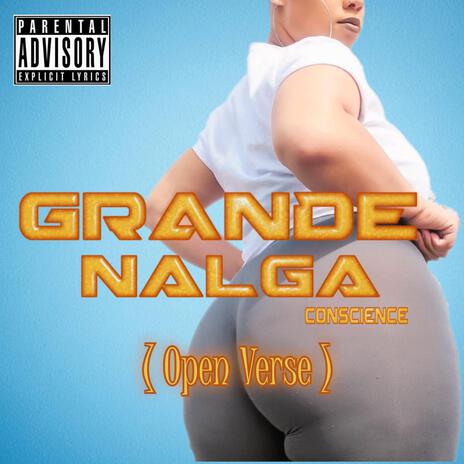 Grande Nalga (Open Verse) | Boomplay Music