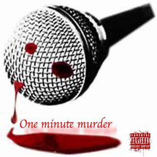 One minute murder