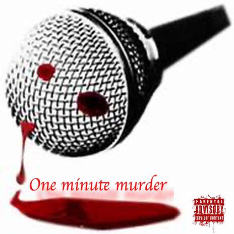 One minute murder | Boomplay Music