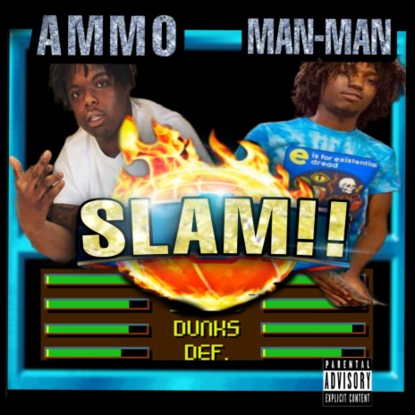 SLAM!! (feat. Man-Man) | Boomplay Music