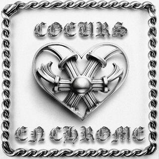 Coeurs En Chrome lyrics | Boomplay Music