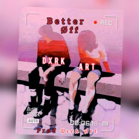 Better Off | Boomplay Music