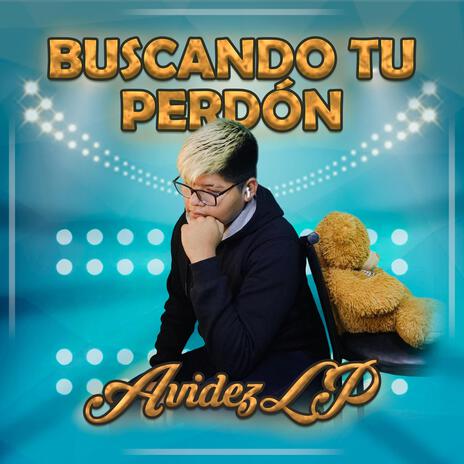 Buscando Tu Perdon (Speed Version) | Boomplay Music