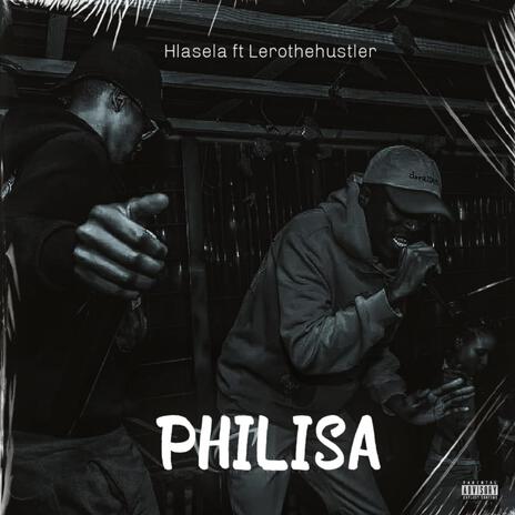 philisa ft. Lerothehustler | Boomplay Music