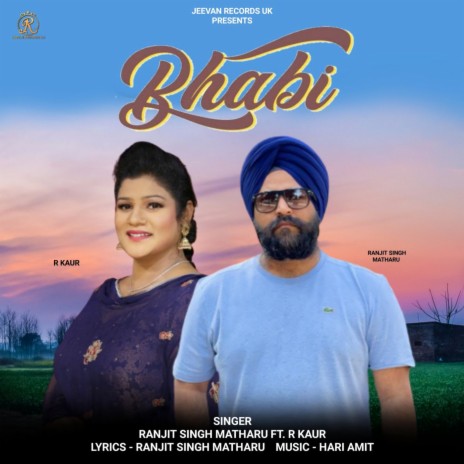 Bhabhi feat. R Kaur | Boomplay Music