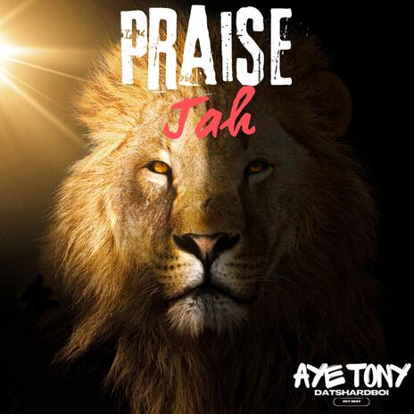 Praise Jah | Boomplay Music