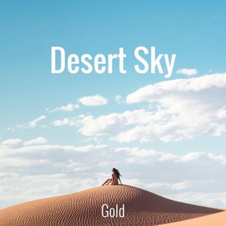 Desert Sky | Boomplay Music