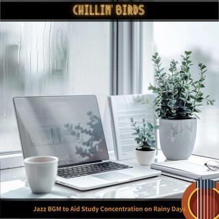 Jazz Bgm to Aid Study Concentration on Rainy Days