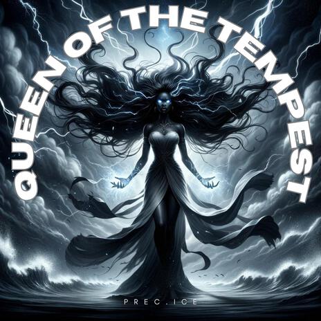 Queen Of The Tempest | Boomplay Music