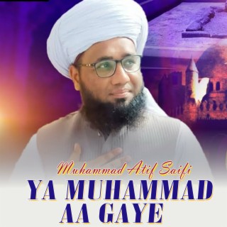 Ya Muhammad Aa Gaye (1)