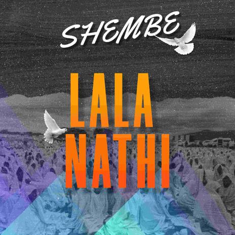 Lala Nathi ft. Amanazaretha | Boomplay Music